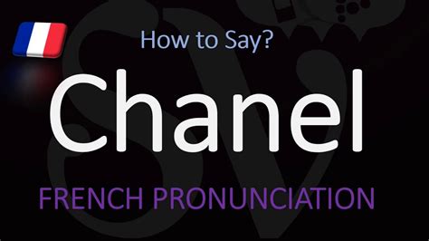 chanel pronunciation|Chanel pronunciation in french.